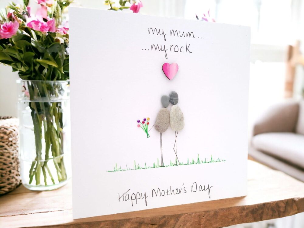 Mum Pebble Card - My Mum My Rock - Mother's Day Card - Fully Personalised