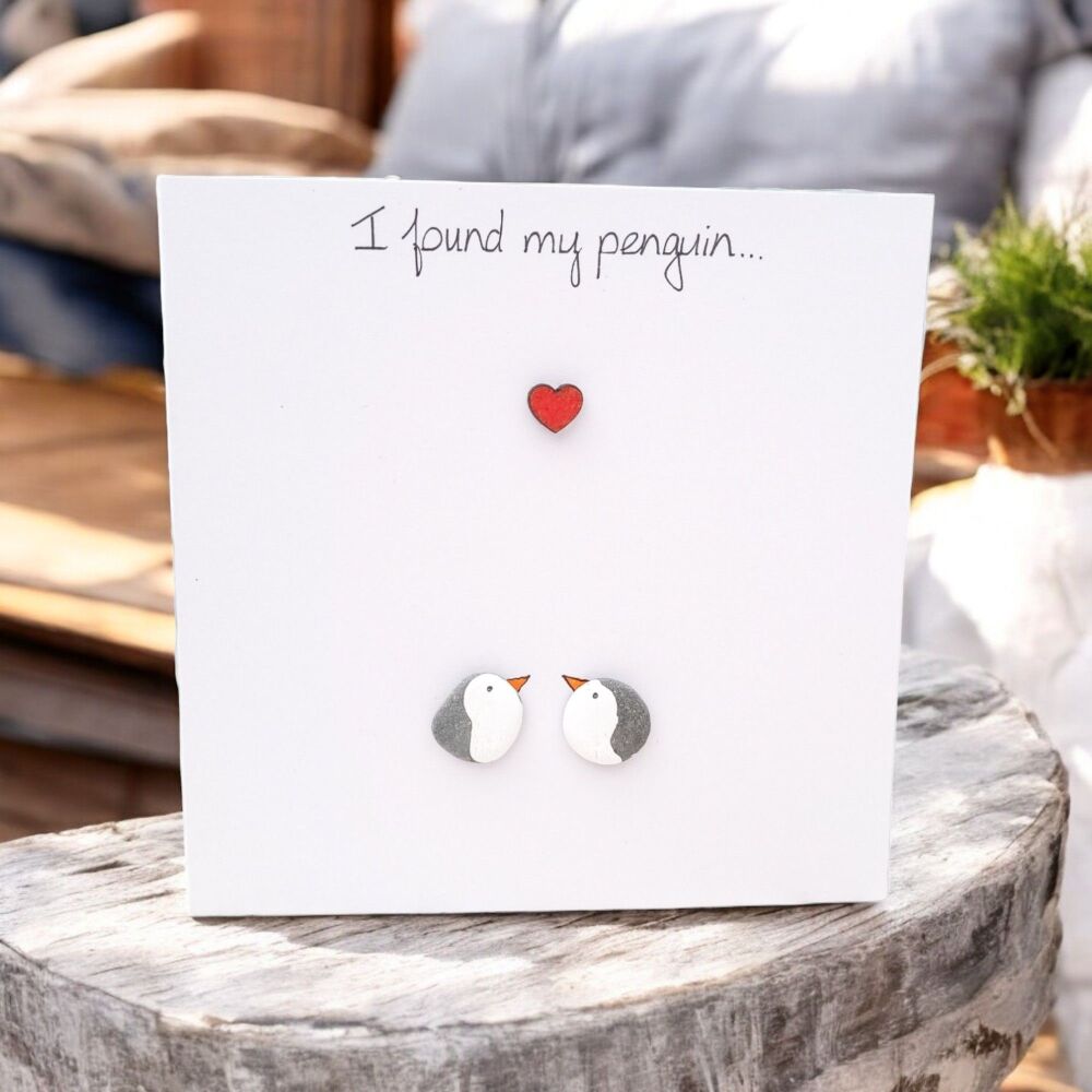 I Found My Penguin , Valentine I Love You Handmade Card -  Personalised Pebble Art Picture Couple