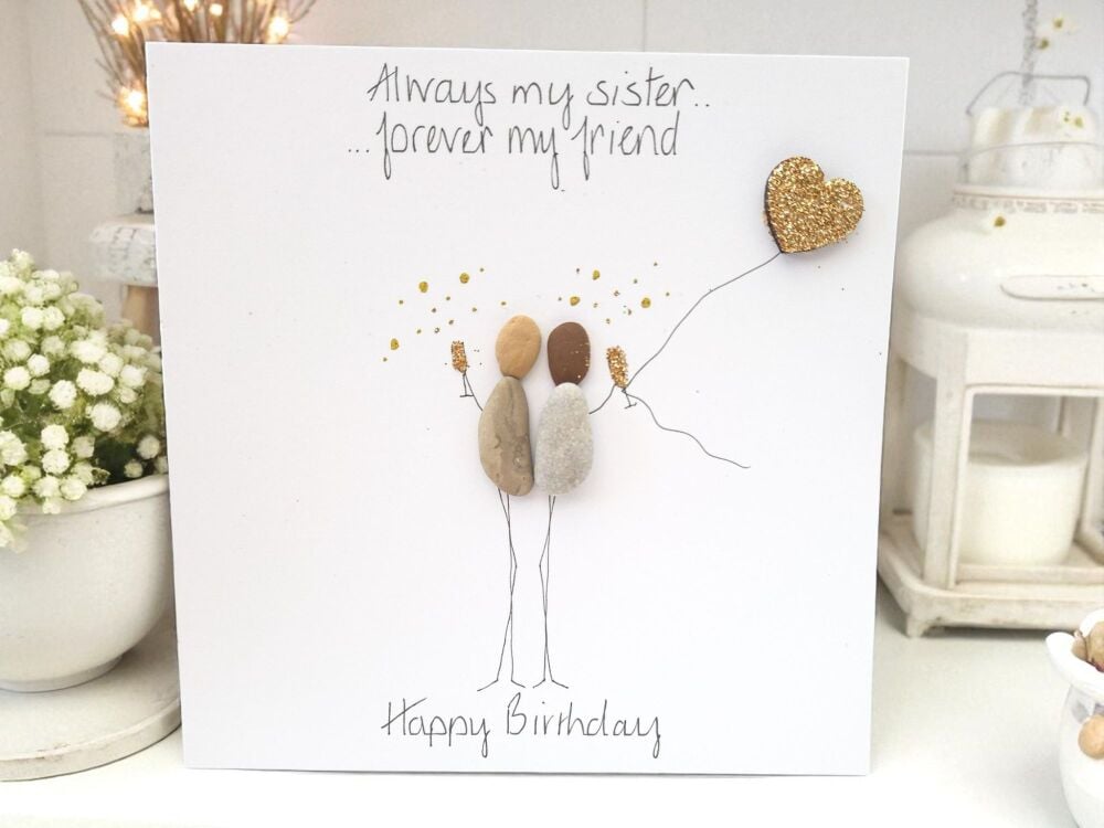 Sister pebble Art Birthday Card - My Sister My Friend - Miss You Card
