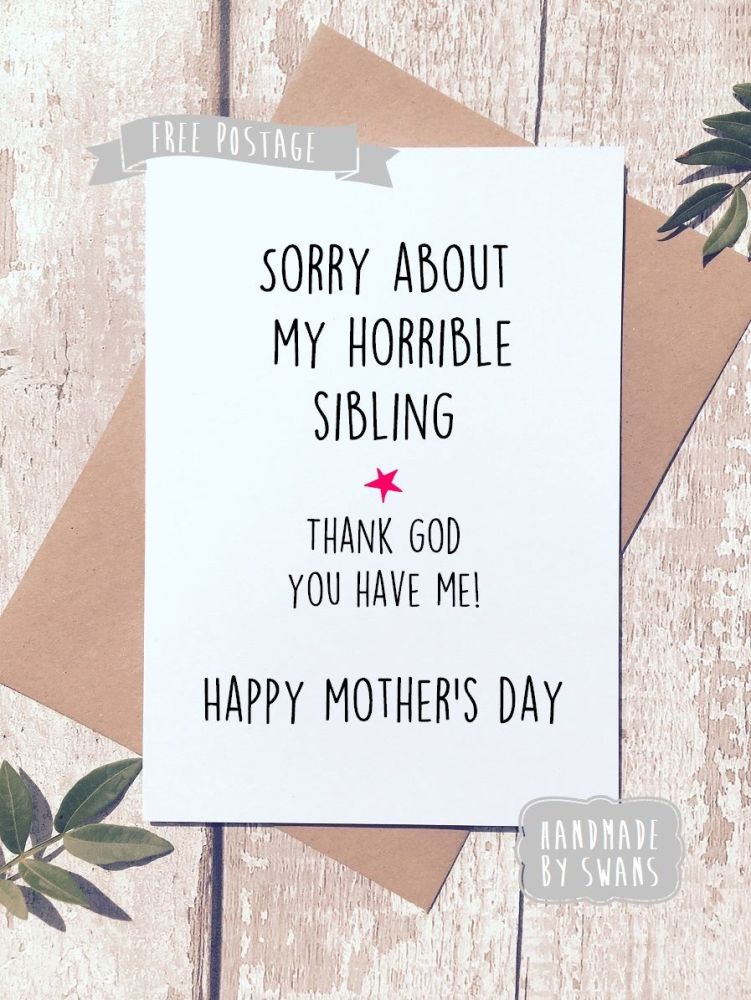 Horrible sibling Mother's Day Greeting Card