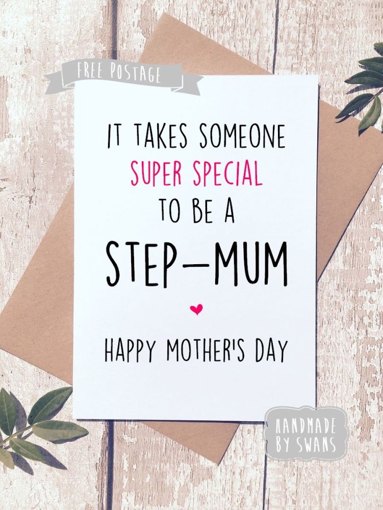 It takes someone super special to be a Step Mum Mother's Day Greeting Card