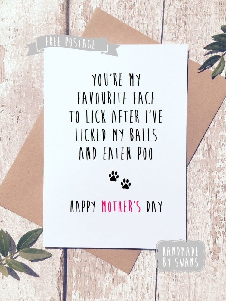 You're my favourite face to lick Mother's Day Greeting Card, from the dog