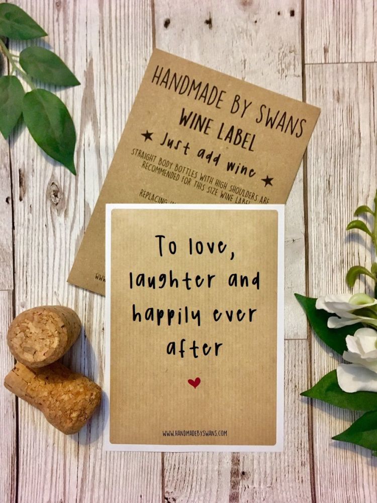 Love laughter and happily ever after Wine Label
