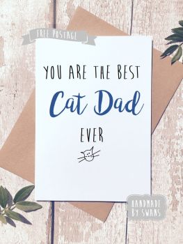 You are the best cat dad ever Greeting Card