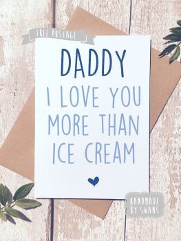 Daddy i love you more than... Greeting Card