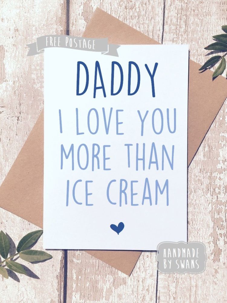 Daddy i love you more than... Father's day Greeting Card