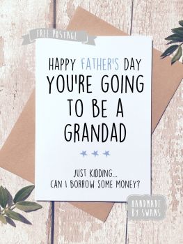 You're going to be a Grandad Father's day Greeting Card