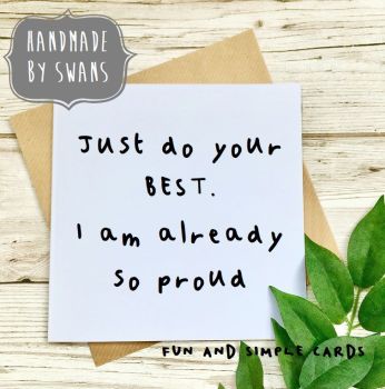 Just do your best, Motivational, Good luck, Square Greeting card