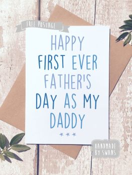 First father's day as my daddy Father's day Greeting Card