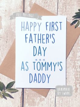 First Father's day as daddy Personalised Father's day Greeting Card