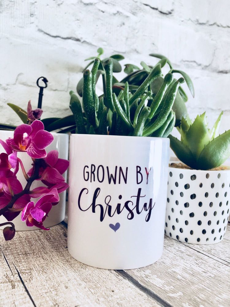 Grown by... Personalised Plant Pot