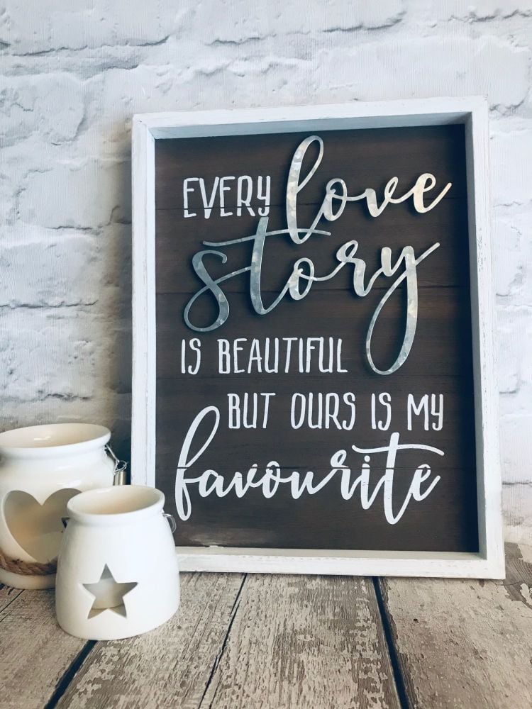 Every love story sign