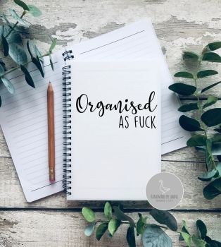 Organised as fuck Notebook