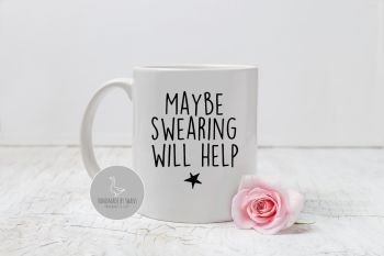 Maybe swearing will help mug