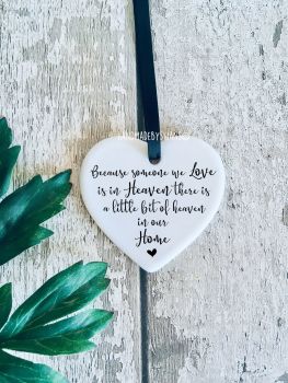 Because someone we love is in heaven ceramic hanging heart