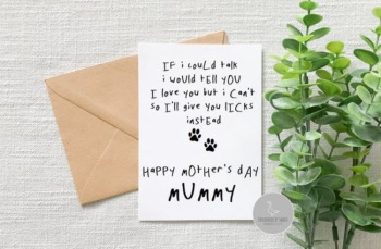 If I could talk love the dog Mother's day Greeting Card