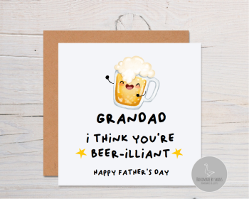 Grandad I think you're beer-illiant Father's day  greeting card