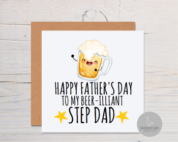 Happy Father's day to my beer-illiant step dad greeting card
