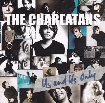 Charlatans     Us And Us Only        1999 CD