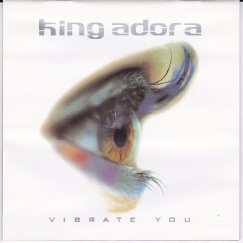 King Adora      Vibrate You       2001 CD