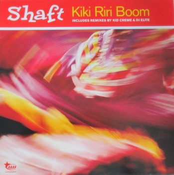 Shaft    Kiki Riri Boom      2001 12" Vinyl Single
