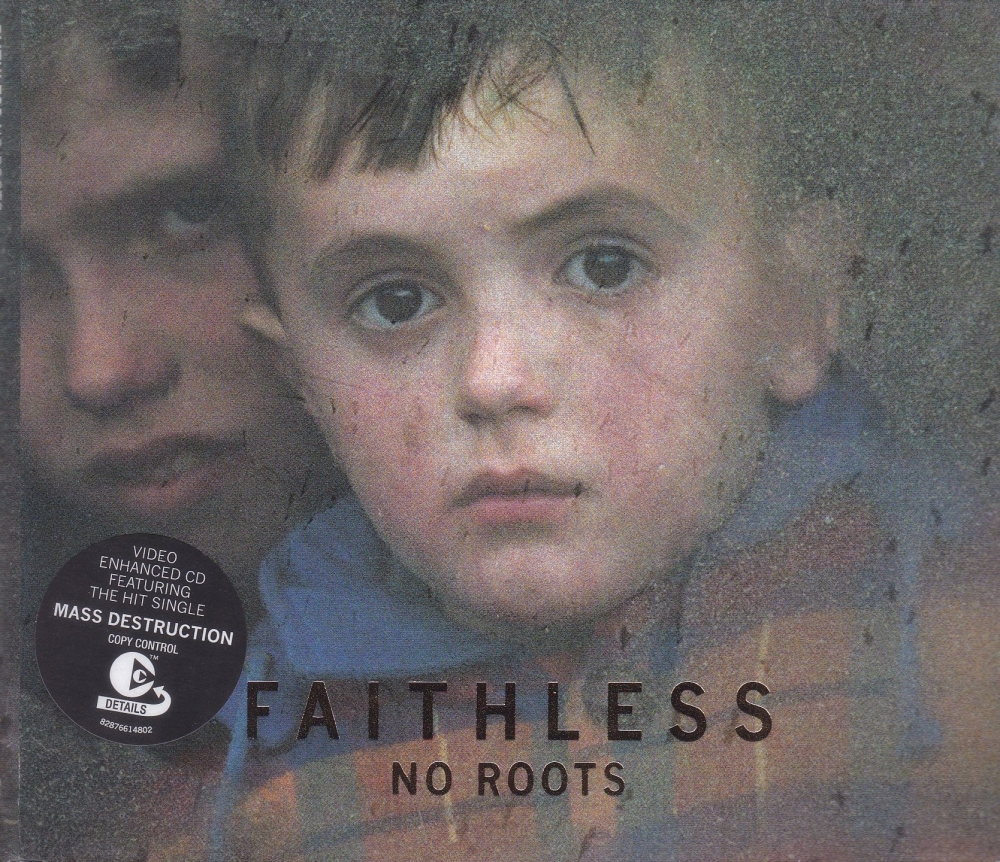 Faithless       No Roots      2004 CD