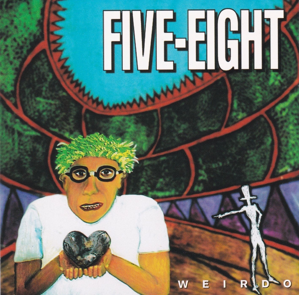 Five-Eight          Weirdo          1994 CD