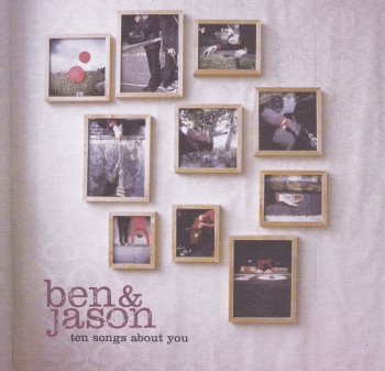 Ben & Jason         Ten Songs About You      Special Edition  2001 CD