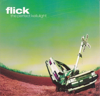 Flick         The Perfect Kellulight      1998 CD
