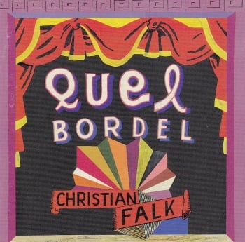 Christian Falk       Quel Bordel              2000 CD