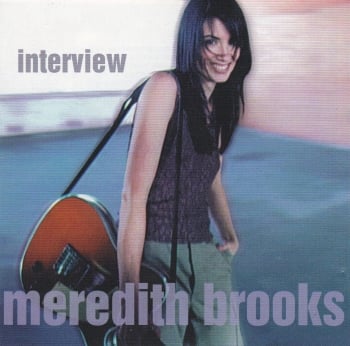 Meredith Brooks         Interview       1997  Promotional CD