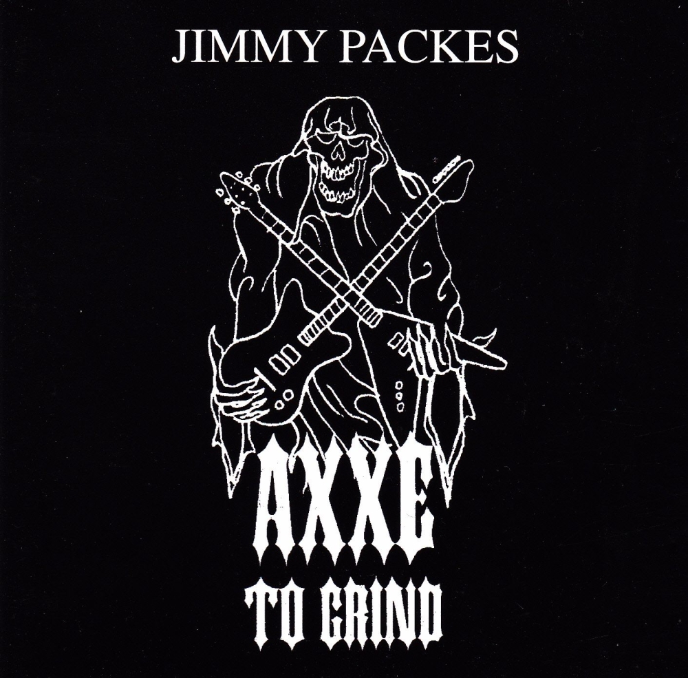 Jimmy Packes      Axxe To Grind          1993 CD