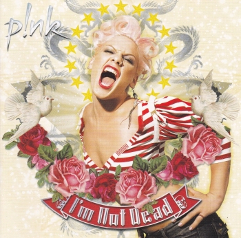 Pink     I'm Not Dead     2006 CD