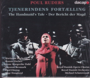 Poul Ruders    Tjenerindens Fortelling  , Schonwandt     2000 Double Cd