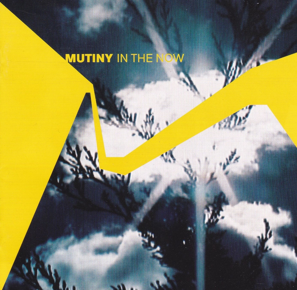 Mutiny     In The Now     2001  CD