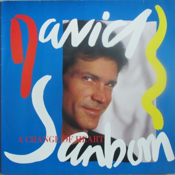 David Sanborn   A Change Of Heart    1987 Vinyl LP  Pre-Used