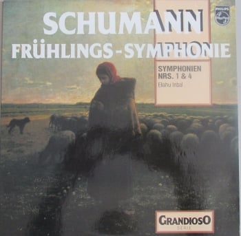 Schumann   Fruhlings -Symphonie Symphonien NRS 1&4   Eliahu Inbal   1971 Vinyl LP  Pre-Used