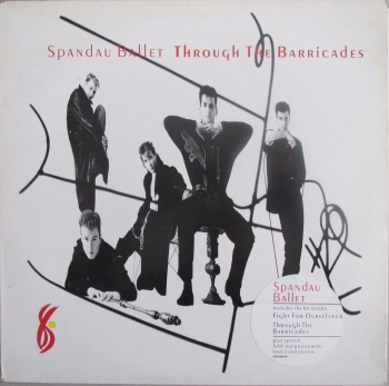 Spandau Ballet   Through The Barricades    1986 Vinyl LP With Special Fold-Out Poster With Lyrics And Photos Pre-Used