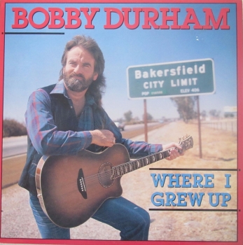 Bobby Durham    Where I Grew Up       1987 Vinyl LP   Pre-Used