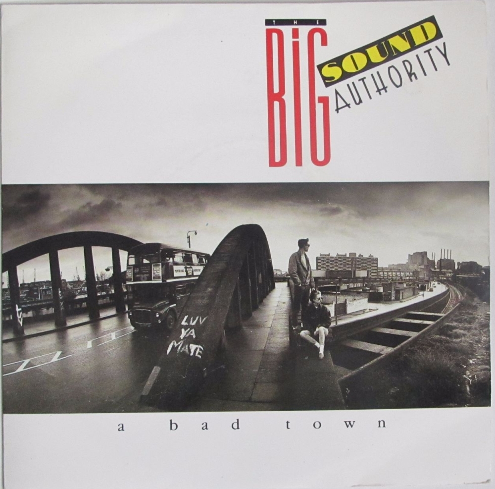 Big Sound Authority     A Bad Town       1985 Vinyl 7