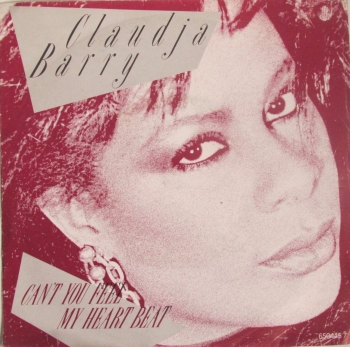 Claudja Barry       Can't You Feel My Heart Beat        1987 Vinyl 7" Single   Pre-Used
