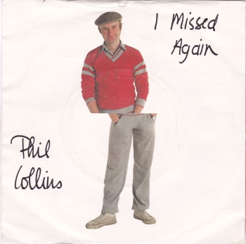 Phil Collins         I Missed Again        1981 Vinyl 7" Single     Pre-Used