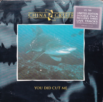 China Crisis        You Did Cut Me    Limited Edition Double- Pack   1985  Vinyl 7" Singles   Pre-Used