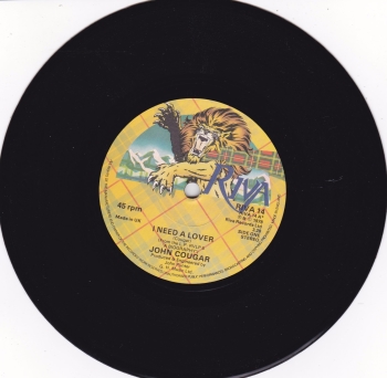 John Cougar        I Need A Lover       1978 Vinyl 7" Single      Pre-Used