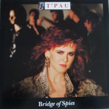 T'Pau       Bridge Of Spies    1987 Vinyl LP   Pre-Used