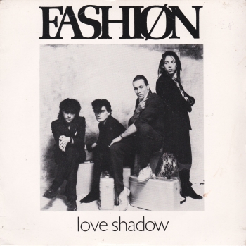 Fashion     Love Shadow     1982 Vinyl 7" Single  Pre-Used