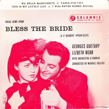 Vocal Gems From Bless The Bride    Georges Guetary /Lizbeth Webb  Vinyl 4 Track 7" Single  Pre-Used