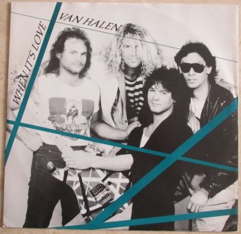 Van Halen When it's Love 12" Vinyl Single