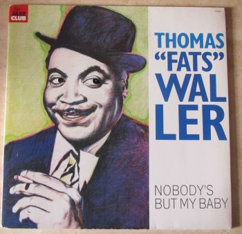 Thomas 'Fats'  Waller Nobody's but my baby Mono  gatefold LP