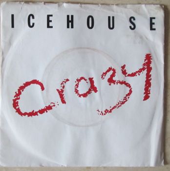 Icehouse Crazy 1987 7" Single